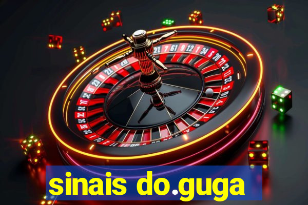 sinais do.guga